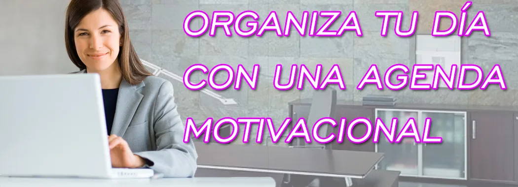 Agenda motivacional para organizar el día